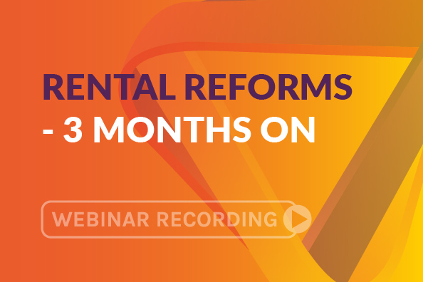 General Overview of Rental Reforms 3 Months on