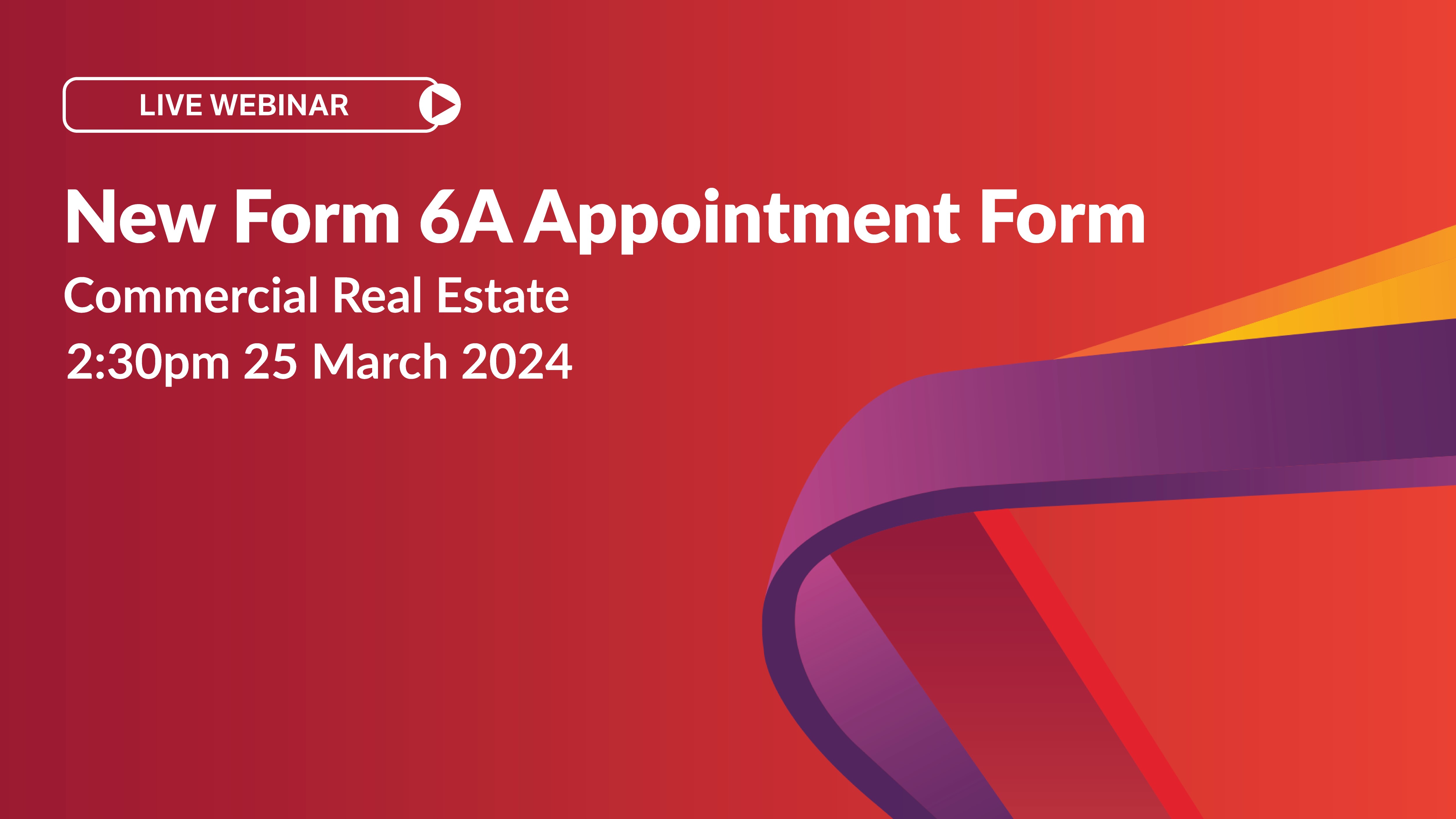 New Form 6A Appointment Form - Commercial & Business Broking